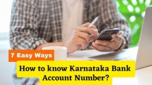 How to know Karnataka Bank Account Number