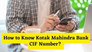How to Know Kotak Mahindra Bank CIF Number