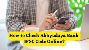 How to Check Abhyudaya Bank IFSC Code Online