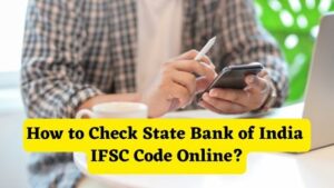 How to Check State Bank of India IFSC Code Online
