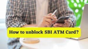 How to unblock SBI ATM Card