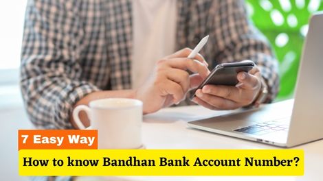 How to know Bandhan Bank Account Number