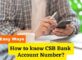 How to know CSB Bank Account Number
