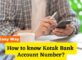 How to know Kotak Bank Account Number