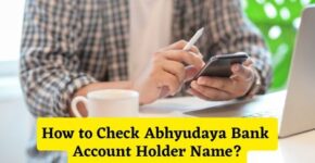 How to Check Abhyudaya Bank Account Holder Name