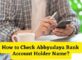 How to Check Abhyudaya Bank Account Holder Name