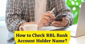 How to Check RBL Bank Account Holder Name