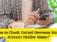 How to Check United Overseas Bank Account Holder Name