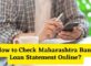 How to Check Maharashtra Bank Loan Statement Online