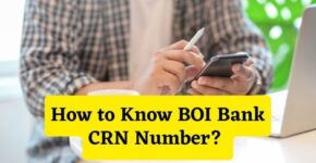 How to Know BOI Bank CRN Number