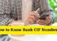 How to Know Bank CIF Number