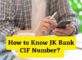 How to Know JK Bank CIF Number