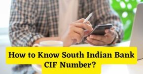 How to Know South Indian Bank CIF Number