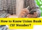 How to Know Union Bank CIF Number