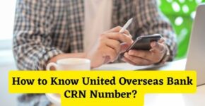 How to Know United Overseas Bank CRN Number