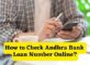 How to Check Andhra Bank Loan Number