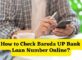 How to Check Baroda UP Bank Loan Number