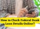 How to Check Federal Bank Loan Details Online