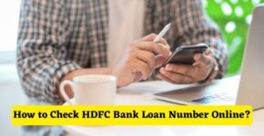 How to Check HDFC Bank Loan Number Online