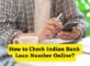How to Check Indian Bank Loan Number