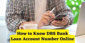 How to know DBS Bank Loan Account Number