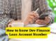 How to know Dev Finance Loan Account Number