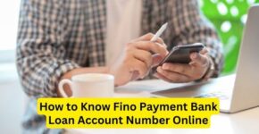 How to know Fino Payment Bank Loan Account Number