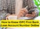 How to know IDFC First Bank Loan Account Number