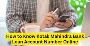 How to know Kotak Mahindra Bank Loan Account Number