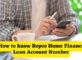 How to know Repco Home Finance Loan Account Number