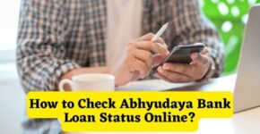 How to Check Abhyudaya Bank Loan Status Online