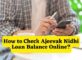 How to Check Ajeevak Nidhi Loan Balance Online