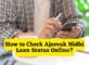 How to Check Ajeevak Nidhi Loan Status Online