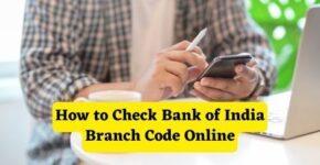 How to Check Bank of India Branch Code Online