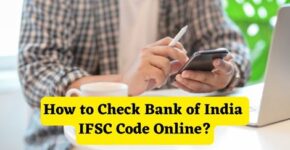 How to Check Bank of India IFSC Cod