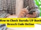How to Check Baroda UP Bank Branch Code Online