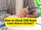 How to Check CSB Bank Loan Status Online