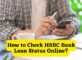 How to Check HSBC Bank Loan Status Online