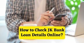 How to Check JK Bank Loan Details Online