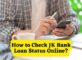 How to Check JK Bank Loan Status Online