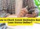 How to Check Kotak Mahindra Bank Loan Status Online