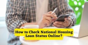 How to Check National Housing Loan Status Online