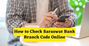 How to Check Saraswat Bank Branch Code Online