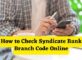 How to Check Syndicate Bank Branch Code Online
