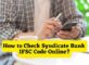How to Check Syndicate Bank IFSC Code Online