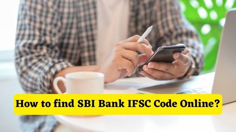 How to find SBI Bank IFSC Code Online