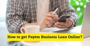How to get Paytm Business Loan Online